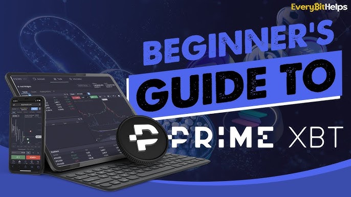 Mastering the Market A Comprehensive Guide to PrimeXBT Trade